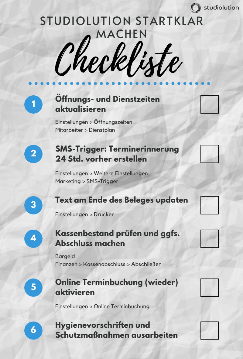 Diese 6-Schritte-Checkliste hilft euch dabei nach der Corona-Schließung studiolution wieder startklar zu machen.