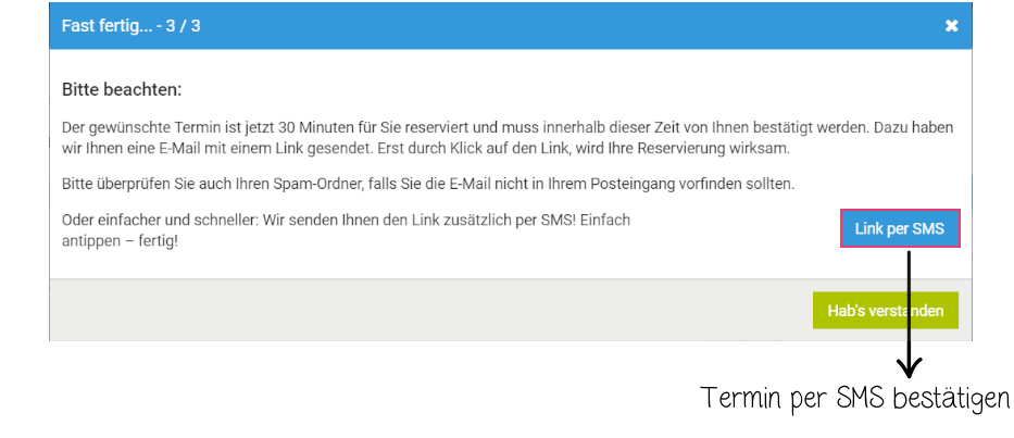 Eure Kunden können beim ersten Buchen ihren Termin auch einfach per Link in der SMS bestätigen.